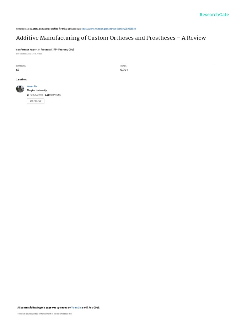 Additive Manufacturing of Custom Orthoses and Prostheses A Review