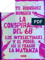 LA CONSPIRACIÓN DEL 68. LOS INTELECTUALES Y EL PODER. Jacinto Rodriguez Munguia
