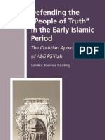 Defending the Quot People of Truth Quot in the Early Islamic Period the Christian Apologies of Abu Ra 039 Itah History of Christian Muslim Relat