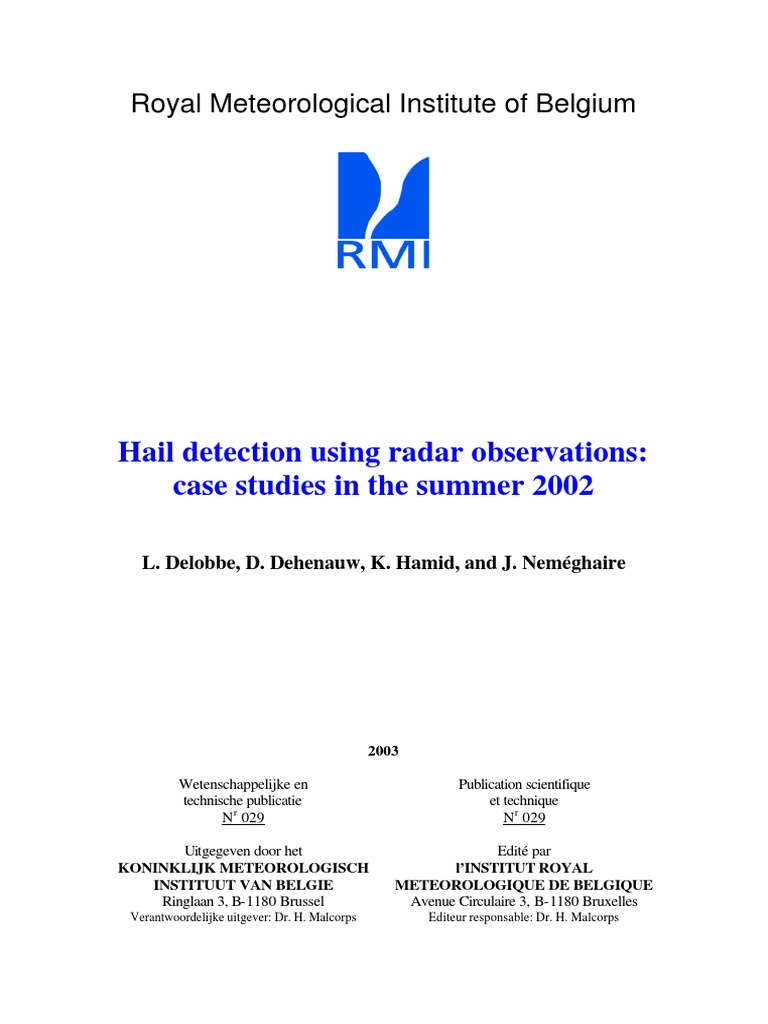 Hail Detection Using Radar Observations Case Studies In The Summer