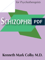 Schizophrenias - A Primer For Psychotherapists