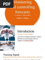 Monitoring and Controlling Forecasts