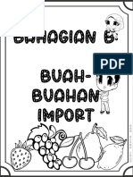 Bahagian B: Buah-Buahan Import: B B M C I K G U I N A H