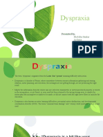 Dyspraxia: Presented By