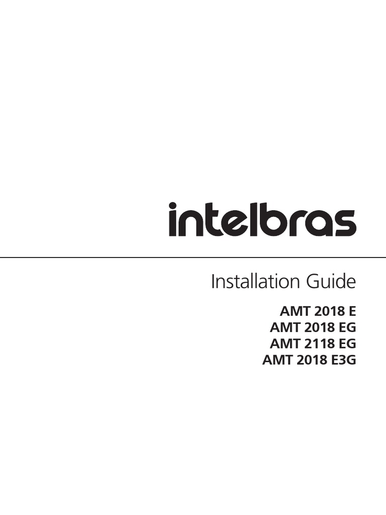 Installation Guide AMT 2018 E AMT 2018 EG AMT 2118 EG AMT 2018 E3G