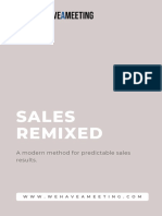 Sales Remixed: A Modern Method For Predictable Sales Results