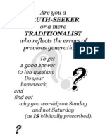 Truth-Seeker or Traditionalist (Q)