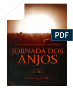 Jornada Dos Anjos Psicografia Sandra Carneiro - Espirito Lucius