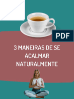 3 maneiras naturais de se acalmar