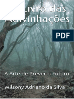 Wilsony Adriano da Silva_O Livro das Adivinhações A Arte de Prever o Futuro