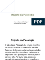 Objecto Da Psicologia e Metodologia Da Psicologia