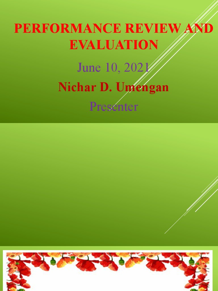 Performance Review and Evaluation: June 10, 2021 Presenter | PDF
