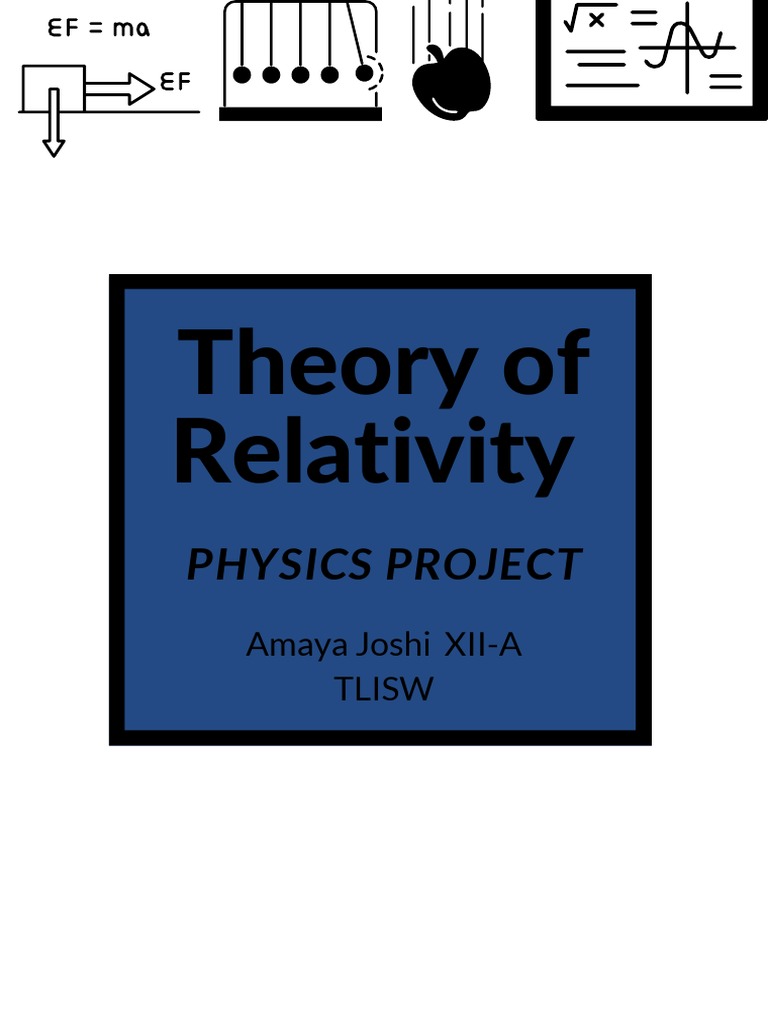 Theory of Relativity: Physics Project | PDF