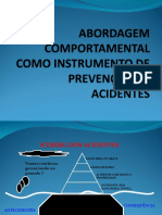 Abordagem Comportamental Como Instrumento de Prevenção de Acidentes