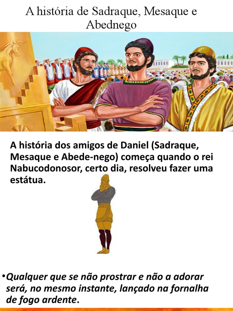A história de Sadraque, Mesaque e Abednego | PDF