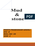 Mud & Stone: Parth Prabhakar Gavali Div-B Roll No - 03 SEM - 2