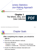 Business Statistics: A Decision-Making Approach: The Where, Why, and How of Data Collection