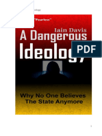 A Dangerous Ideology - Why No One Believes The State Anymore by Iain Davis