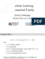 Machine Learning Exponential Family: Dmitrij Schlesinger
