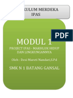 MODUL 1 PROJECT IPAS - MAKHLUK HIDUP DAN LINGKUNGANNYA. Oleh - Tri Dewi Wulandari, S.PD - Si. SMK Negeri 1 Tulung 2021