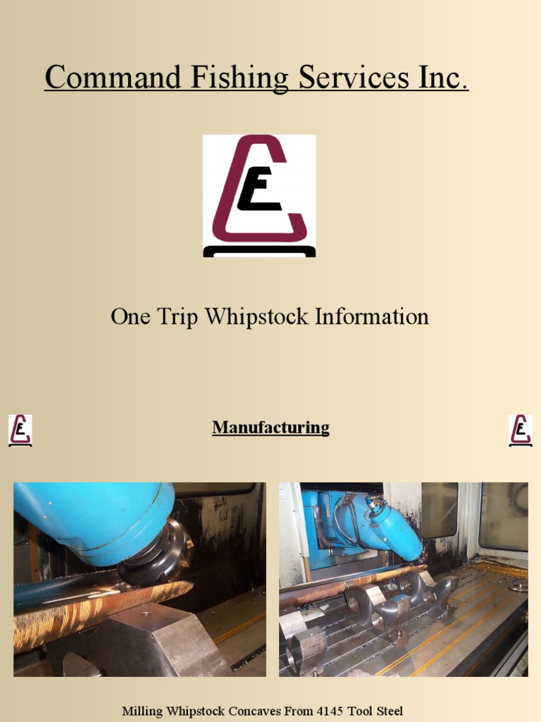 Command Fishing Services Inc.: One Trip Whipstock Information | PDF ...
