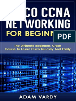 Cisco CCNA Networking for Beginners_ the Ultimate Beginners Crash Course to Learn Cisco Quickly and Easily ( PDFDrive )