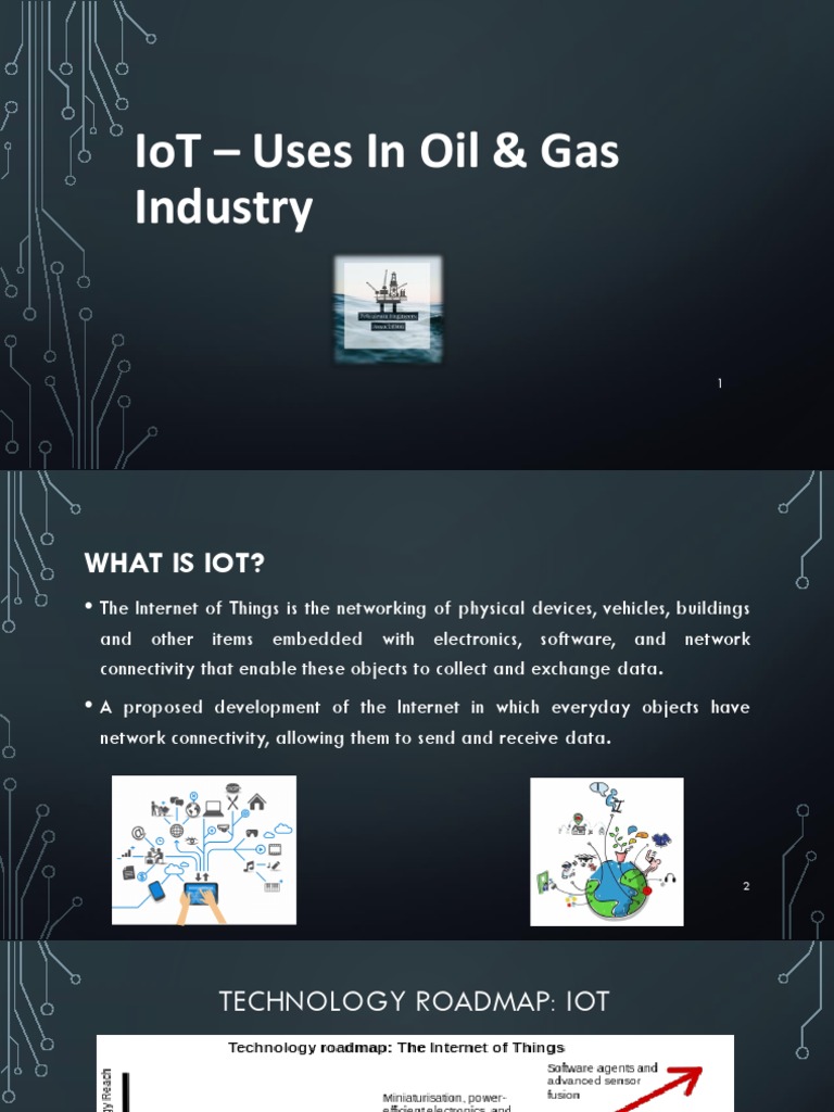IoT Applications in Oil & Gas Industry | PDF | Internet Of Things ...