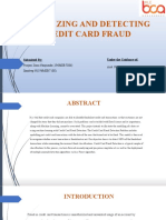 Visualizing and Detecting Credit Card Fraud: Submitted By: Under The Guidance of