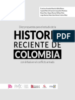 Diez Propuestas para El Estudio de La Historia Reciente de Colombia Con Énfasis en El Conflicto Armado