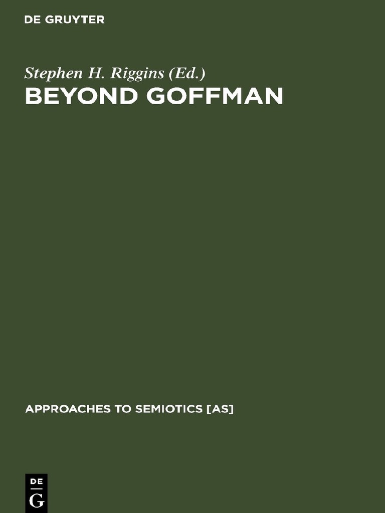 Beyond Goffman PDF Émile Durkheim Sociology
