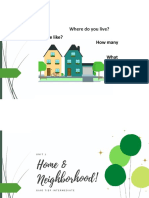 What's Your Home Like? How Many What: Where Do You Live?