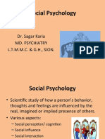 Social Psychology: Dr. Sagar Karia Md. Psychiatry L.T.M.M.C. & G.H., SION
