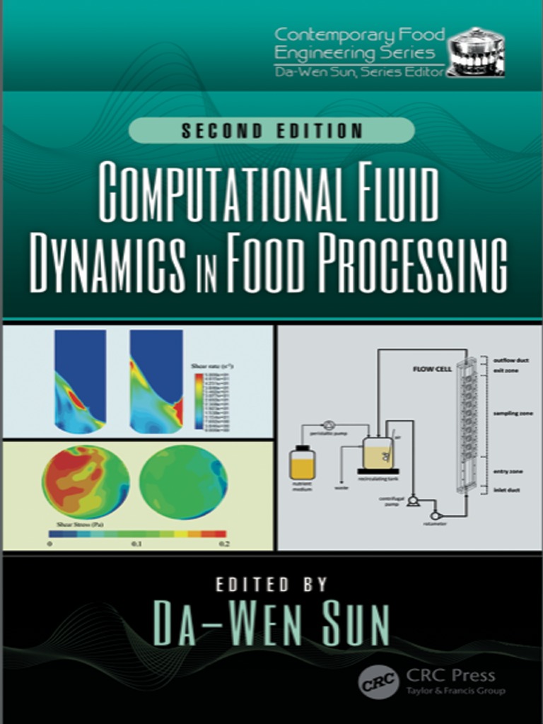 Da-Wen Sun (Editor) - Computational Fluid Dynamics in Food Processing ...