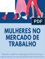 Mulheres no mercado de trabalho: desafios e conquistas