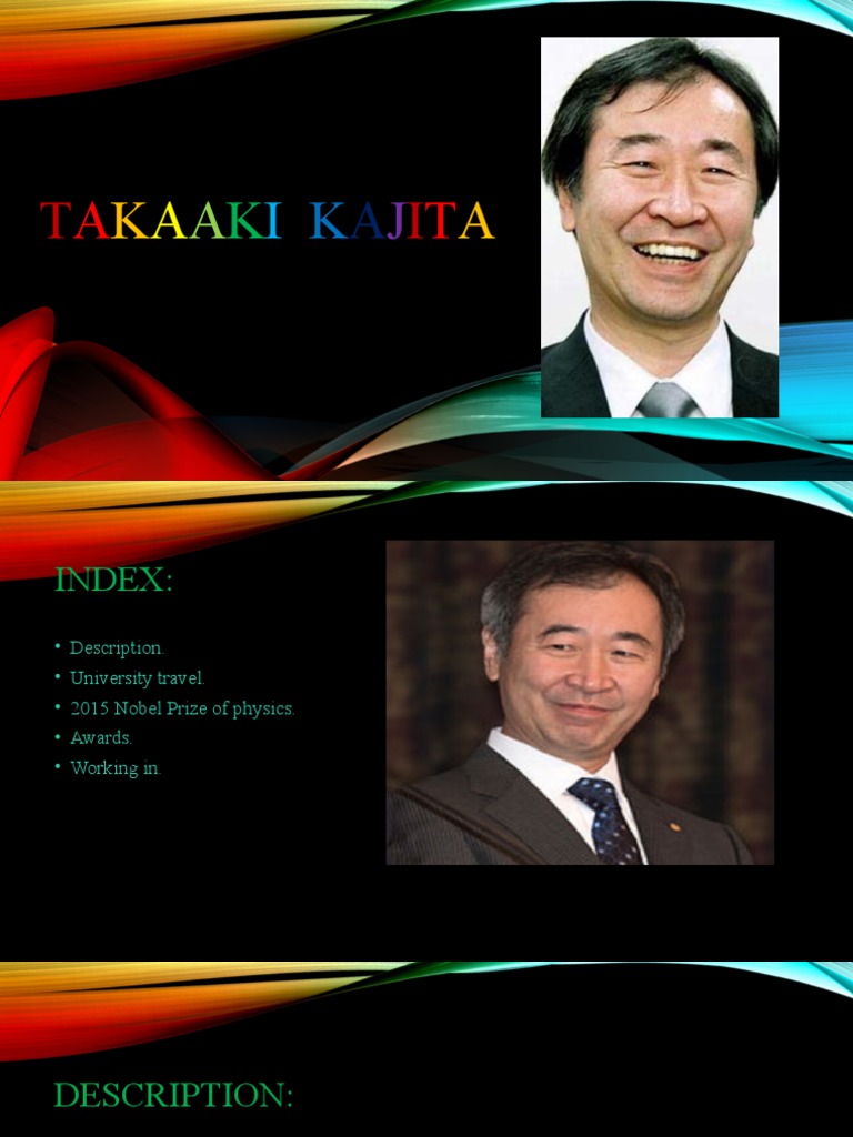 Takaaki Kajita: The Japanese Physicist Awarded the 2015 Nobel Prize in ...
