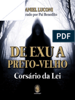 Resumo de Exu A Preto Velho Corsario Da Lei Daniel Luconi