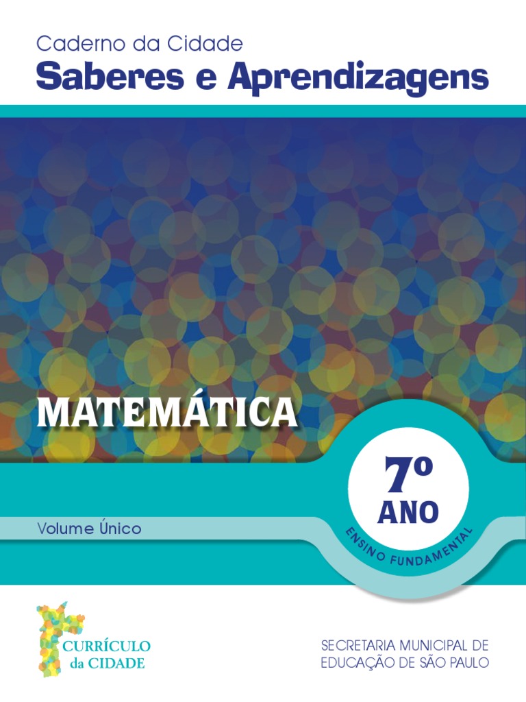 Caderno da Cidade - Saberes e Aprendizagens: Matemática para o 7o ano ...