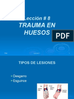 LECCION 8 TRAUMA en HUESOS