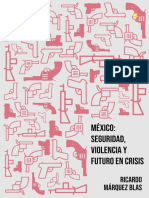 2022 - Marquez Blas - México Seguridad, Violencia y Futuro en Crisis