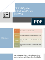 Clinical Opiate Withdrawal Scale (COWS)