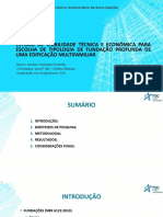 Estudo de Viabilidade Técnica e Econômica para Escolha de Fundação Profunda de Uma Edificação Multifamiliar em Alvenaria Estrutural