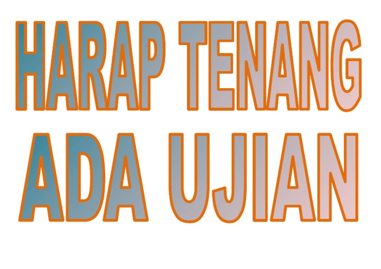 Harap Tenang Ada Ujian | PDF
