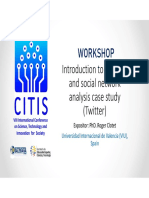 CITIS Workshop - Introduction To Big Data and Social Network Analysis Case Study Twitter