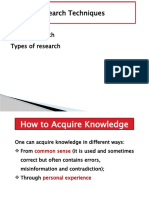 Research Techniques: Define Research Types of Research