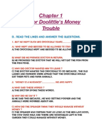 Doctor Doolittle's Money Trouble: B - Read The Lines and Answer The Questions