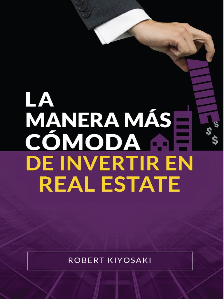 La Manera Más Cómoda de Invertir en Real Estate PDF Hipoteca Comercial Finanzas y