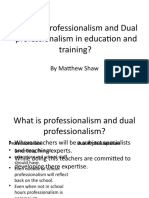 Professionalism and Dual Professionalism