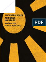 Ancestralidade Africana No Brasil - Memória Dos Pontos de Leitura