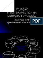 AULA 1 - ATUAÇÃO FISIOTERAPEUTICA NA DERMATO FUNCIONAL.ppt