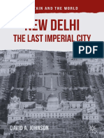 (Britain and The World) David A. Johnson (Auth.) - New Delhi - The Last Imperial City-Palgrave Macmillan UK (2015)